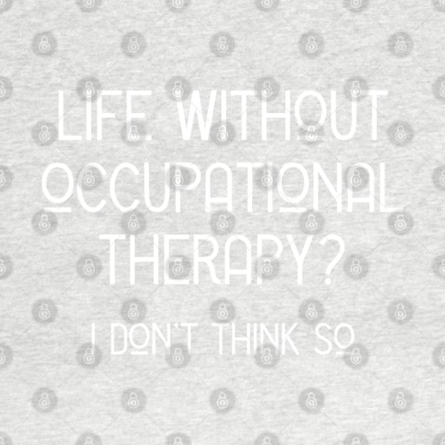 Occupational Therapy Love, Best OT Gifts by Hopscotch Shop Gifts
